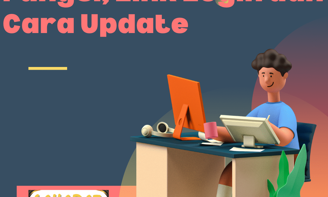 Info GTK Adalah Fungsi, Link Login dan Cara Update