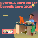 Syarat & Cara Daftar Dapodik Guru 2025