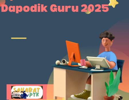 Syarat & Cara Daftar Dapodik Guru 2025