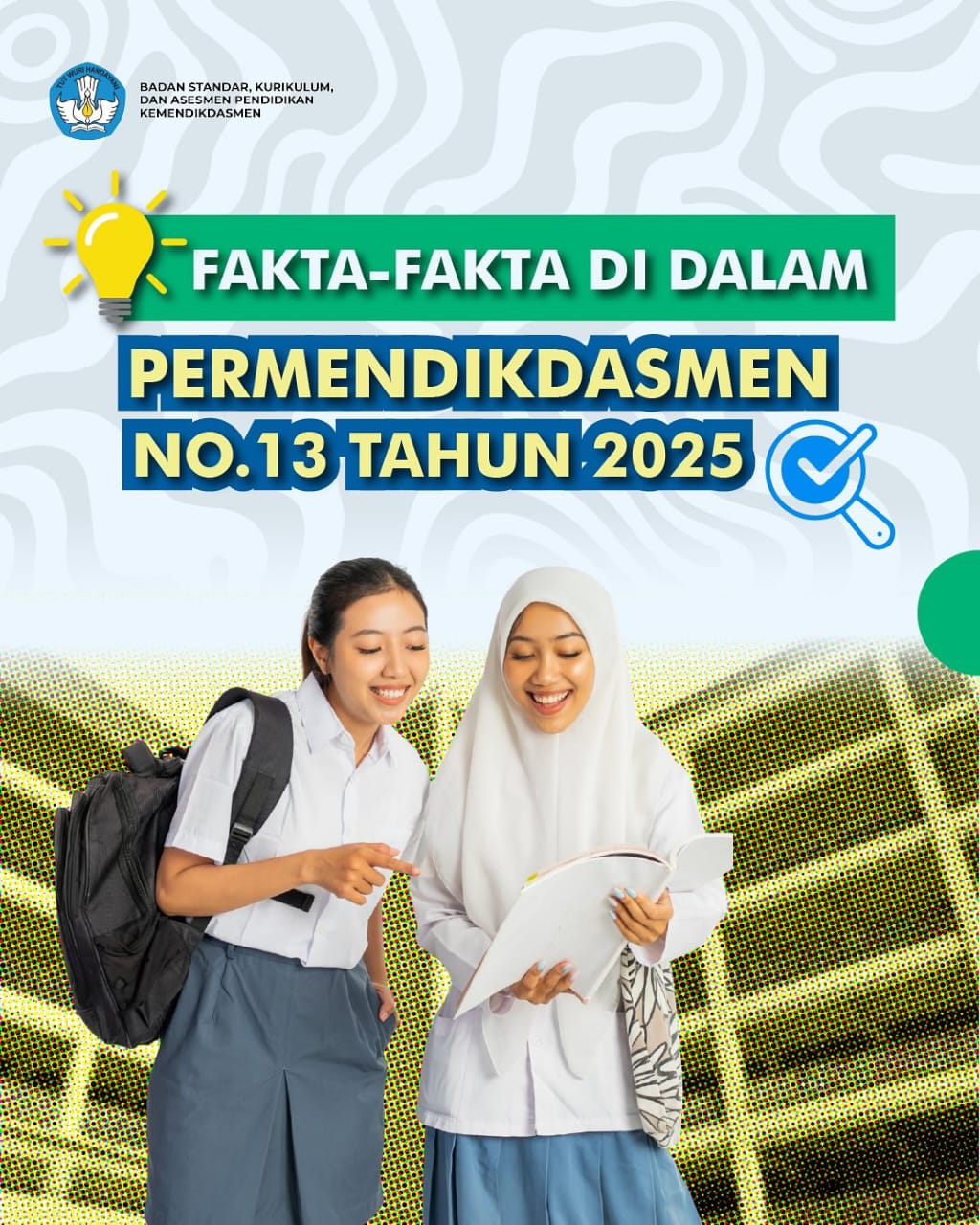 6 Poin Penting PERMENDIKDASMEN NO. 13 Tahun 2025
