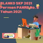 BLANKO SKP 2021 Permen PANRB No. 8 Tahun 2021
