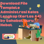 Download File Template Administrasi Kelas Lengkap (Kertas A4) by Sahabat Guru Hebat