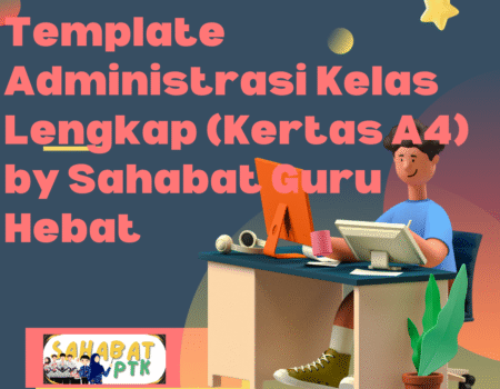Download File Template Administrasi Kelas Lengkap (Kertas A4) by Sahabat Guru Hebat