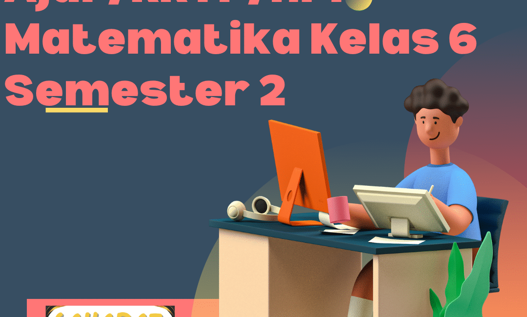 File Modul AjarKKTPRPP Matematika Kelas 6 Semester 2