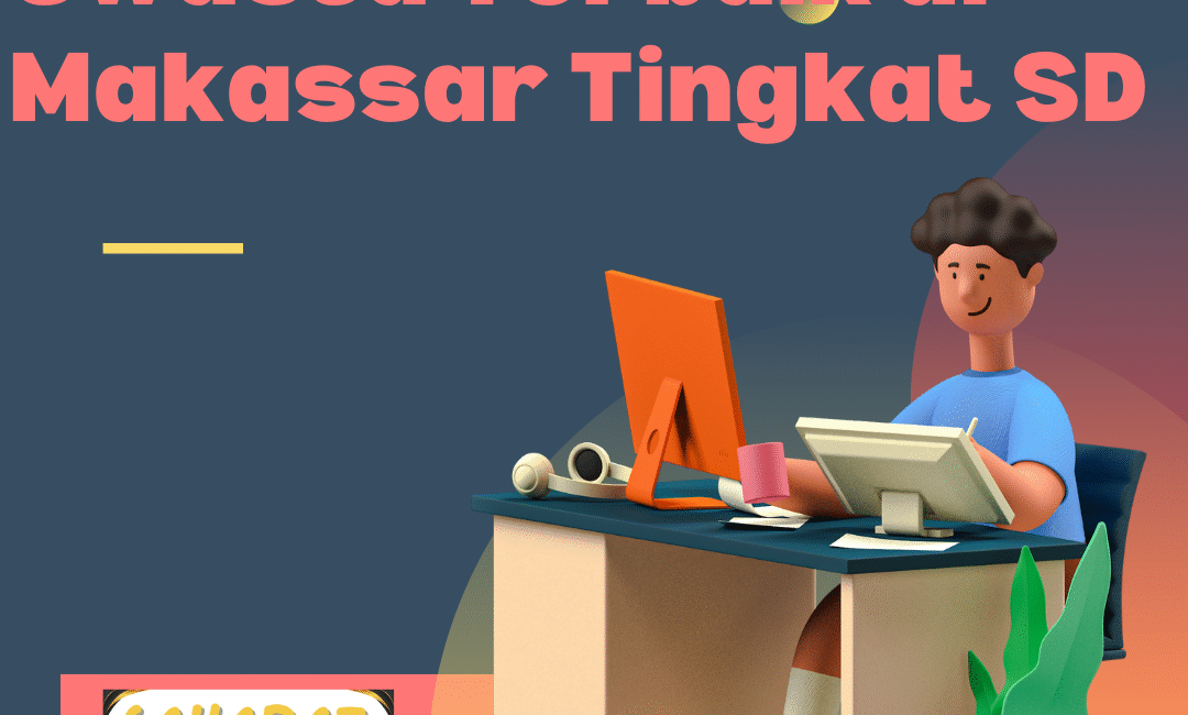Kumpulan Sekolah Swasta Terbaik di Makassar Tingkat SD